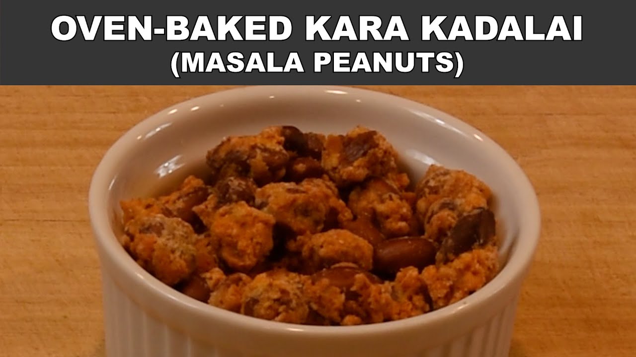 Oven Baked Kara Kadalai (Masala Peanuts) Recipe | Visalam’s Family Kitchen