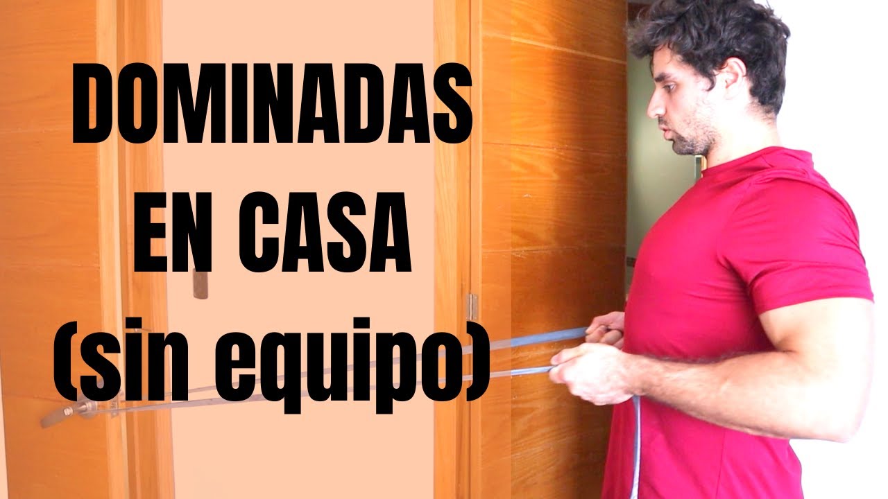 ¿No tienes dónde hacer dominadas? Te enseño cómo hacer pull ups sin barra (en casa)