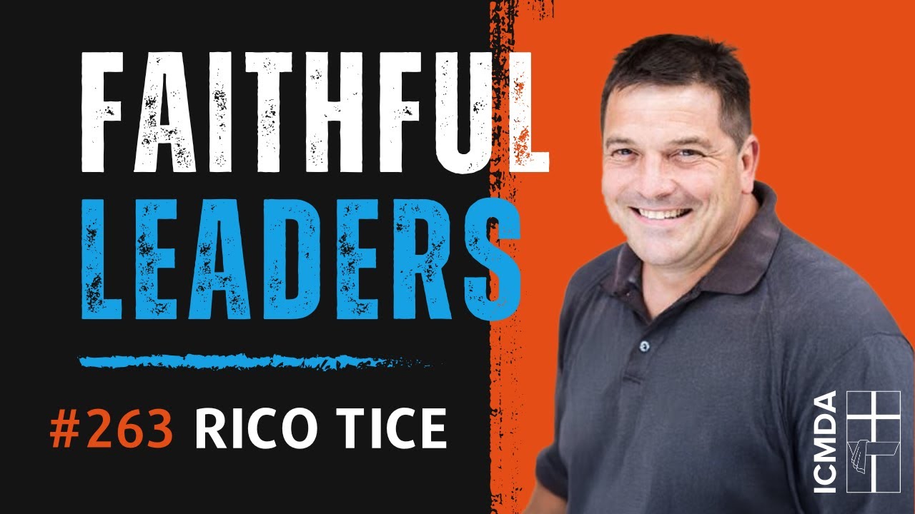 Webinar #263 Rico Tice - Faithful Leaders
