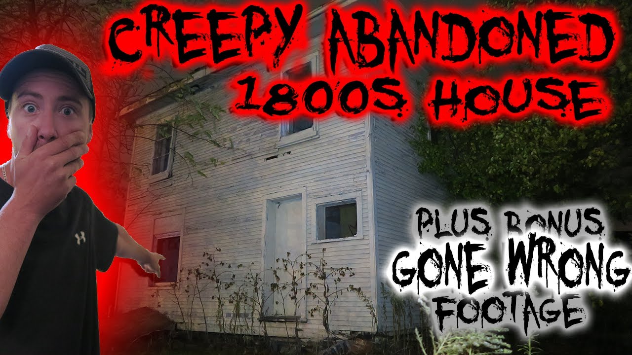 (BONUS GONE WRONG FOOTAGE!) EXPLORING CREEPY ABANDONED HOUSE OF DECAY