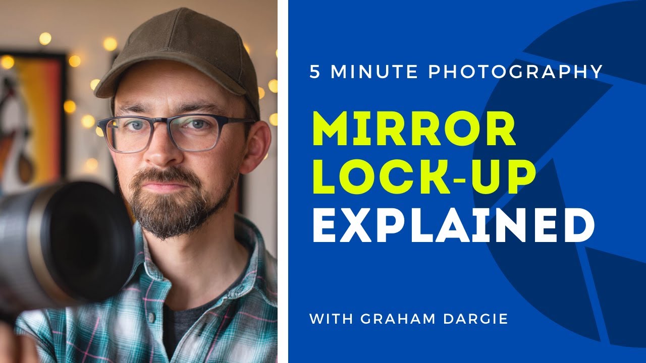 MIRROR LOCK-UP EXPLAINED
