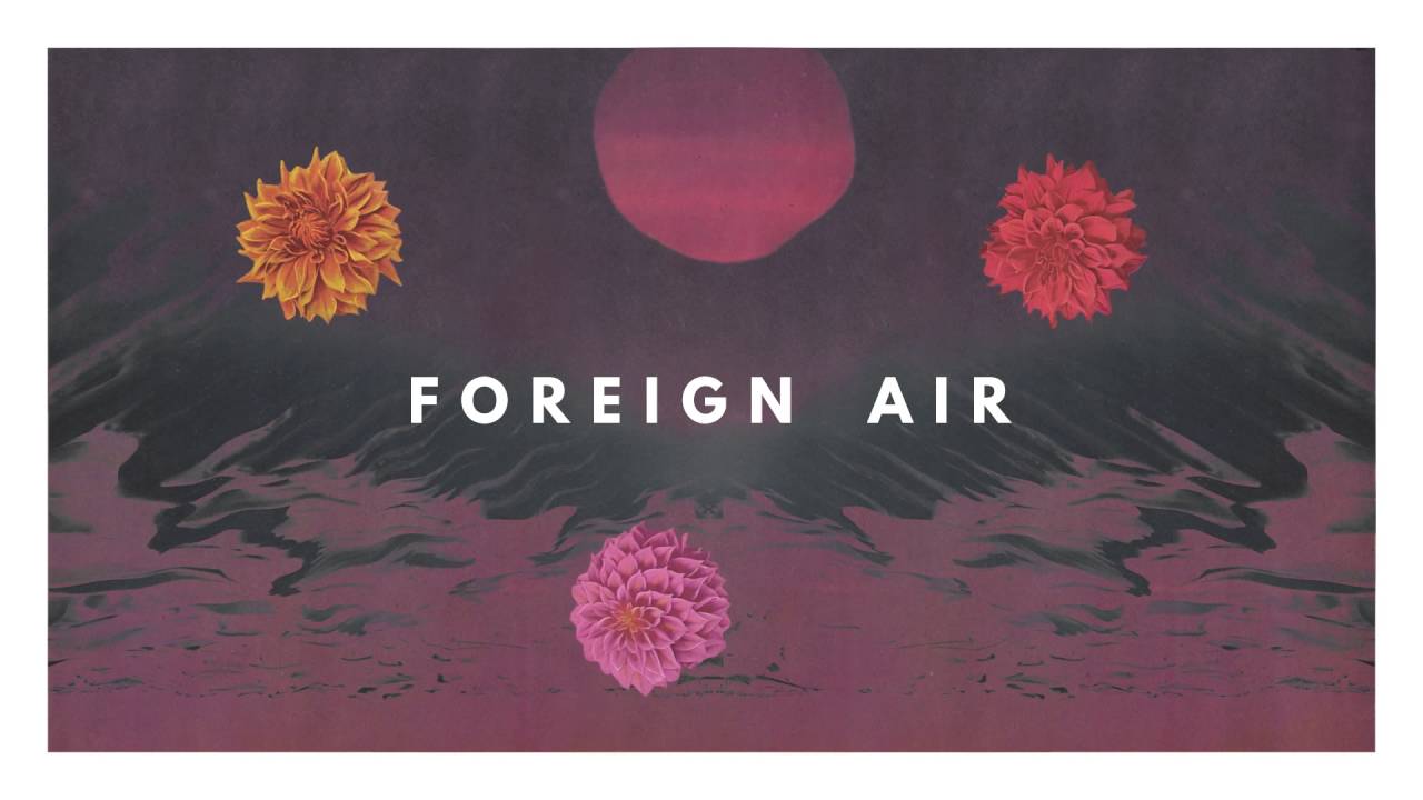 Foreign Air - In The Shadows (Official Audio)