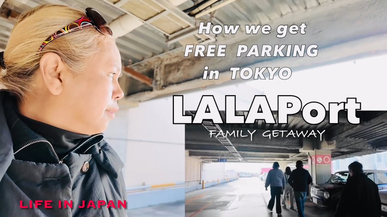 How  TOKYO Families  Save  MONEY  in  Parking  Fees (Budget Secrets) LALAPORT  TOYOSU  Meet Up YR6#2