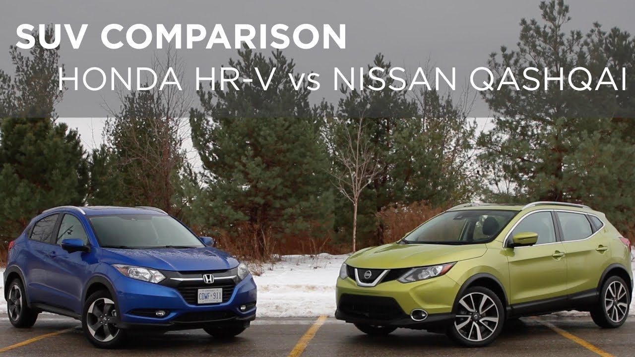 SUV Comparison | 2018 Honda HR V vs 2018 Nissan Qashqai | Driving.ca
