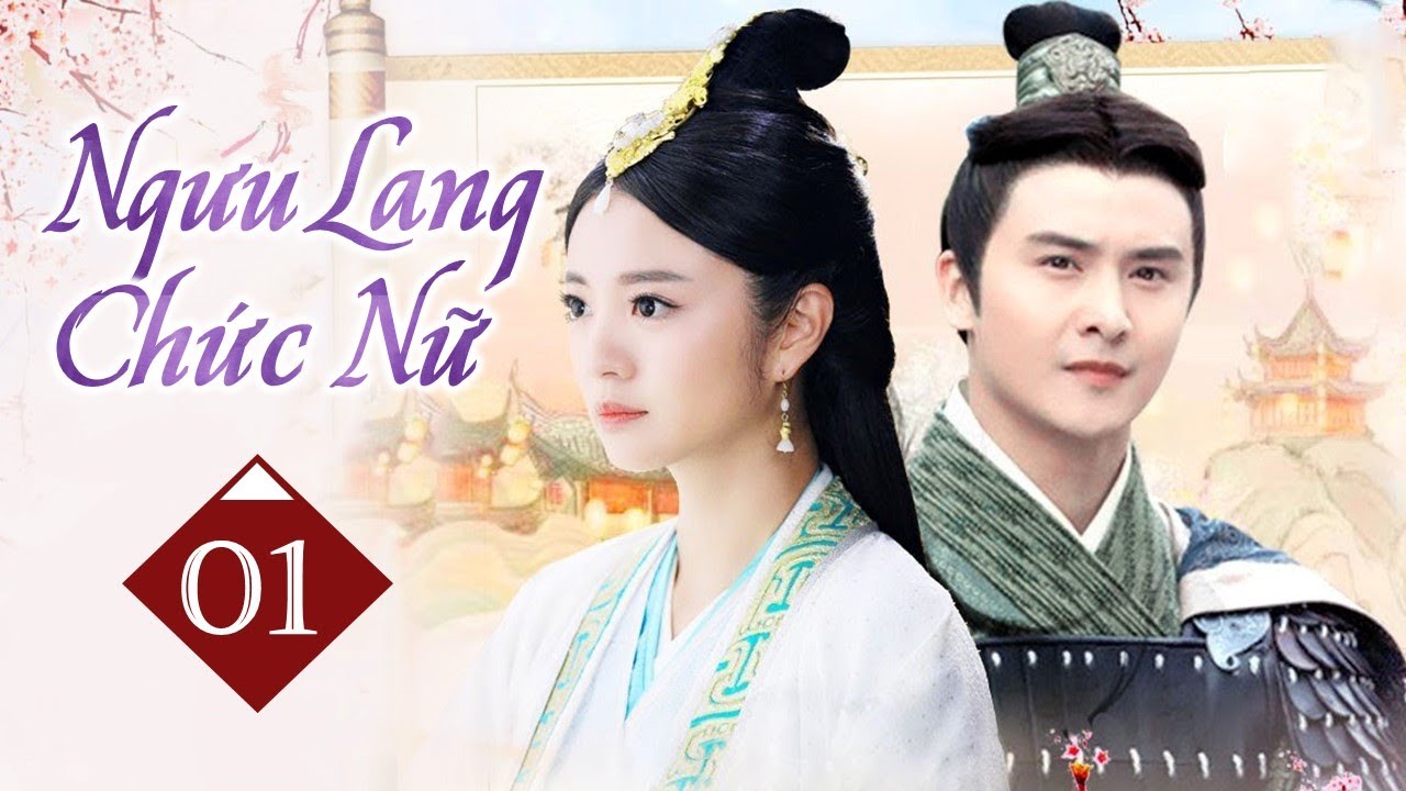 NGƯU LANG CHỨC NỮ - Tập 01 | Phim Cổ Trang Thần Thoại Trung Quốc Siêu Hay (An Dĩ Hiên - Điền Lượng)