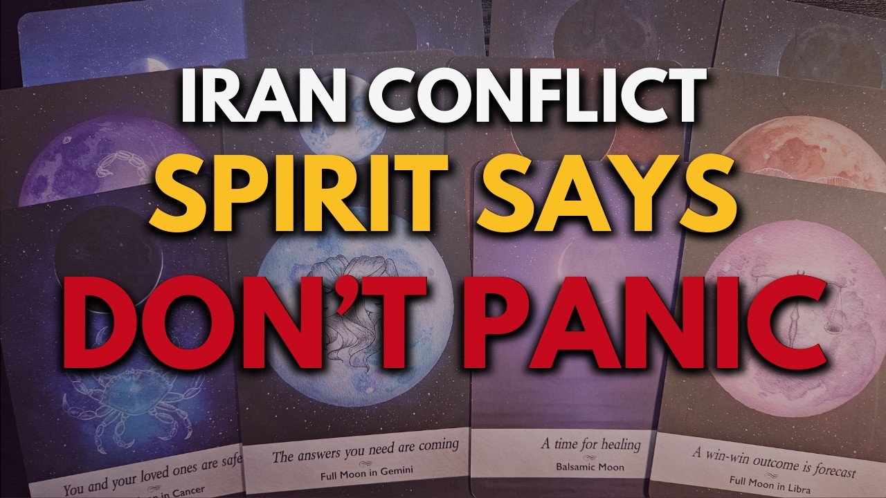 IRAN CONFLICT: A Turning Point Unfolds 🔮 | How Spirit Says to Stay Grounded