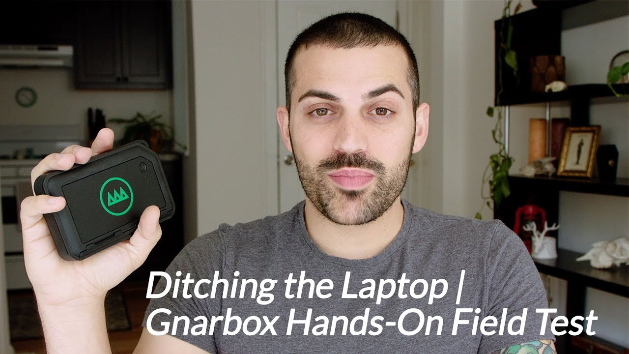 Ditching the Laptop | Gnarbox Hands-On Field Test