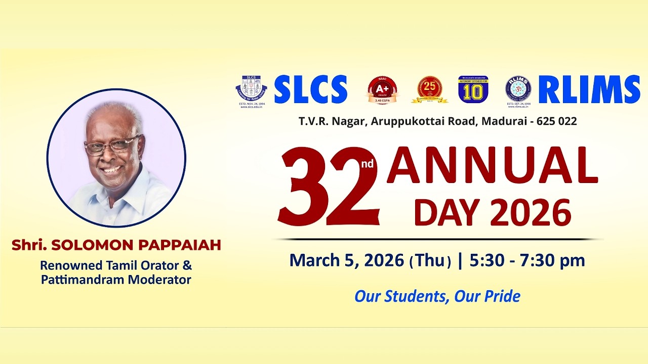 32nd Annual Day  |  SLCS and RLIMS  |  MADURAI