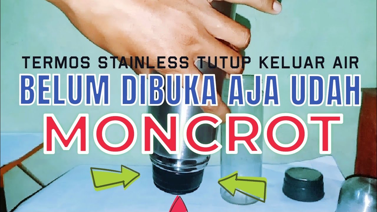 CARA MEMPERBAIKI TERMOS STAINLESS YANG TUTUPNYA KELUAR AIR SEBELUM AIR DITUANG...!