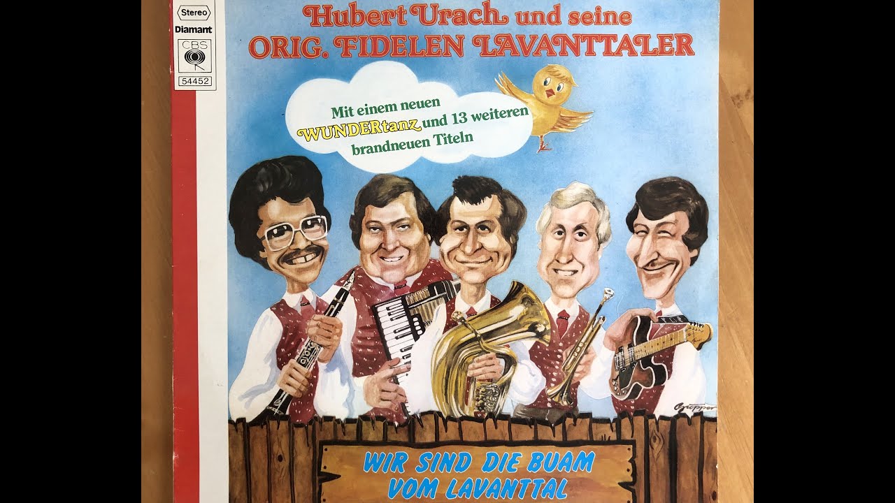 Hebt eure Gläser, füllt sie mit Wein, Hubert Urach und seine Orig. Fidelen Lavanttaler