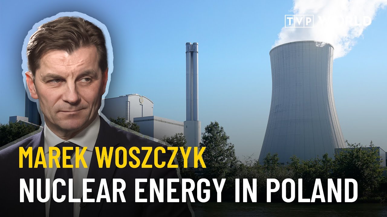Financial agreements for Poland's nuclear power plant signed | Marek Woszczyk