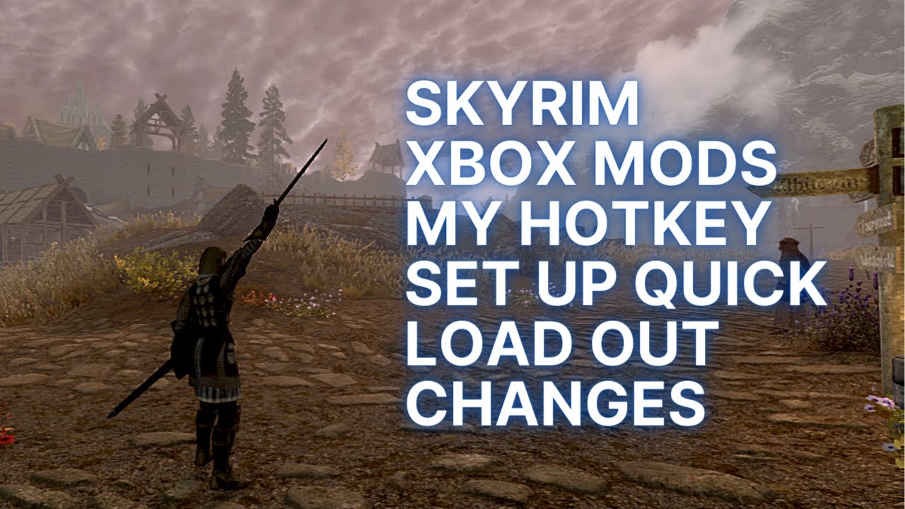 Skyrim Xbox Mods Kontrol and Weapon Set Hotkeys