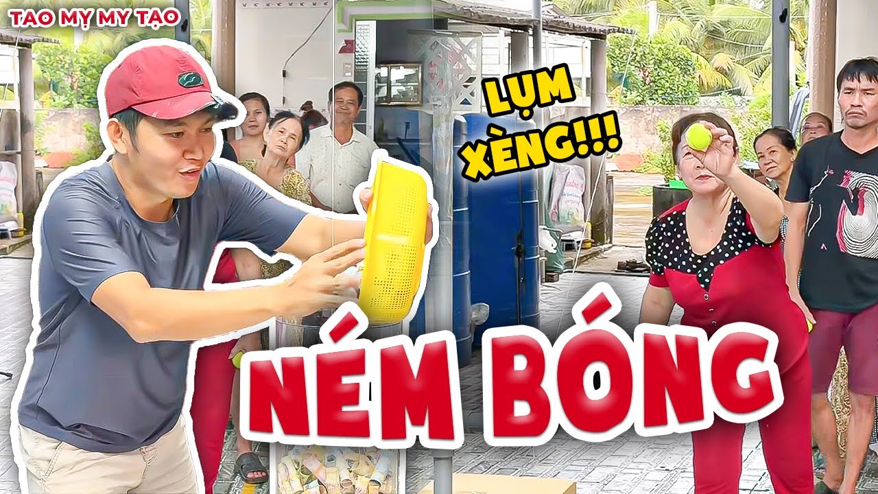 Tr&ograve; Chơi N&eacute;m B&oacute;ng Lụm X&egrave;ng Vui Nhộn - K&igrave; N&agrave;y Tạo B&aacute;o CH&Aacute;Y T&Uacute;I! | Tao Mỵ My Tạo