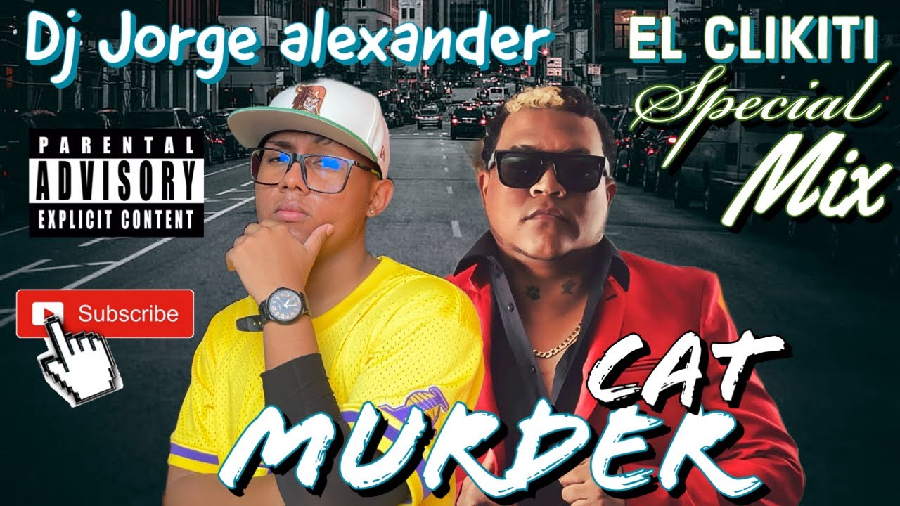 MURDER CAT😎EL CLIKITI SPECIAL MIX (solo éxitos)💥@DJJORGEALEXANDER507 #assasin #plena #507