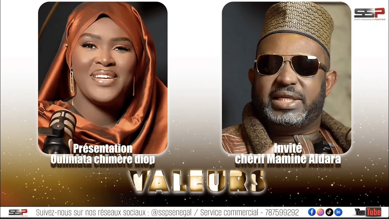 CHERIF AIDARA DANS VALEURS AVEC OULIMATA CHIMERE DIOP: NDIETHIE VALEURS YI DAFA WARA NEK SI NIIT