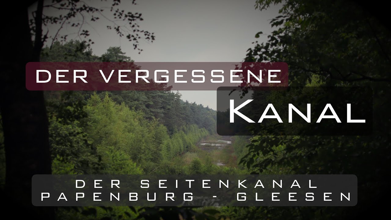 Der vergessene Kanal - Seitenkanal Papenburg-Gleesen