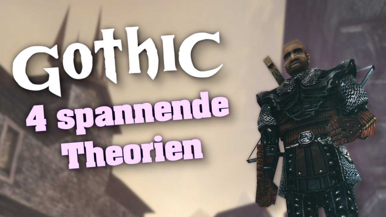 Gothic │ 4 spannende Theorien