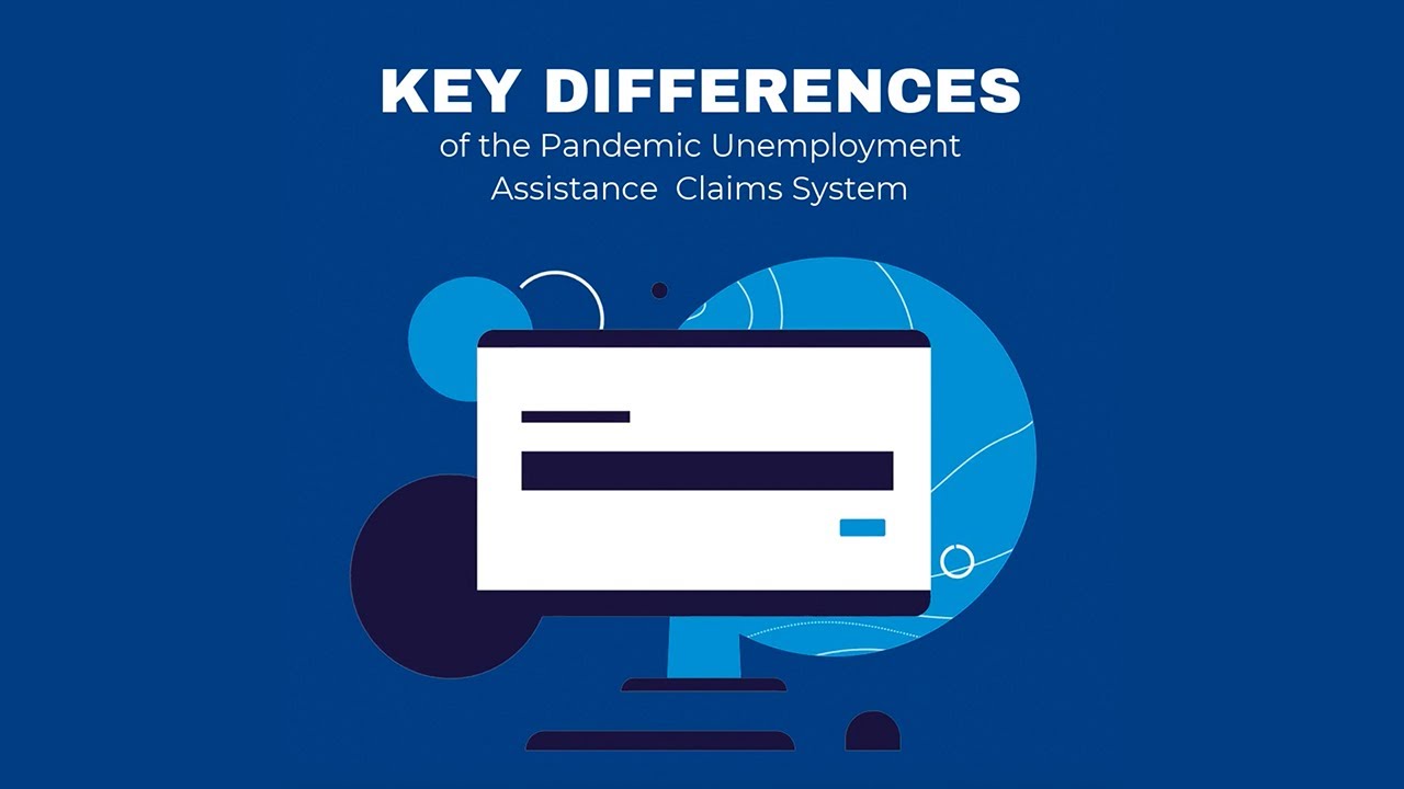 Key Differences of the PUA Claims System