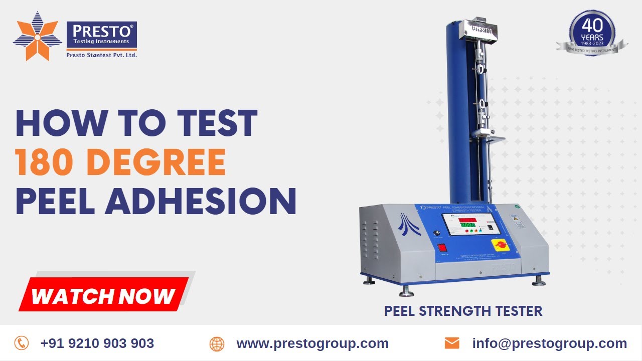 How to test 180 Degree Peel Adhesion | Presto Group