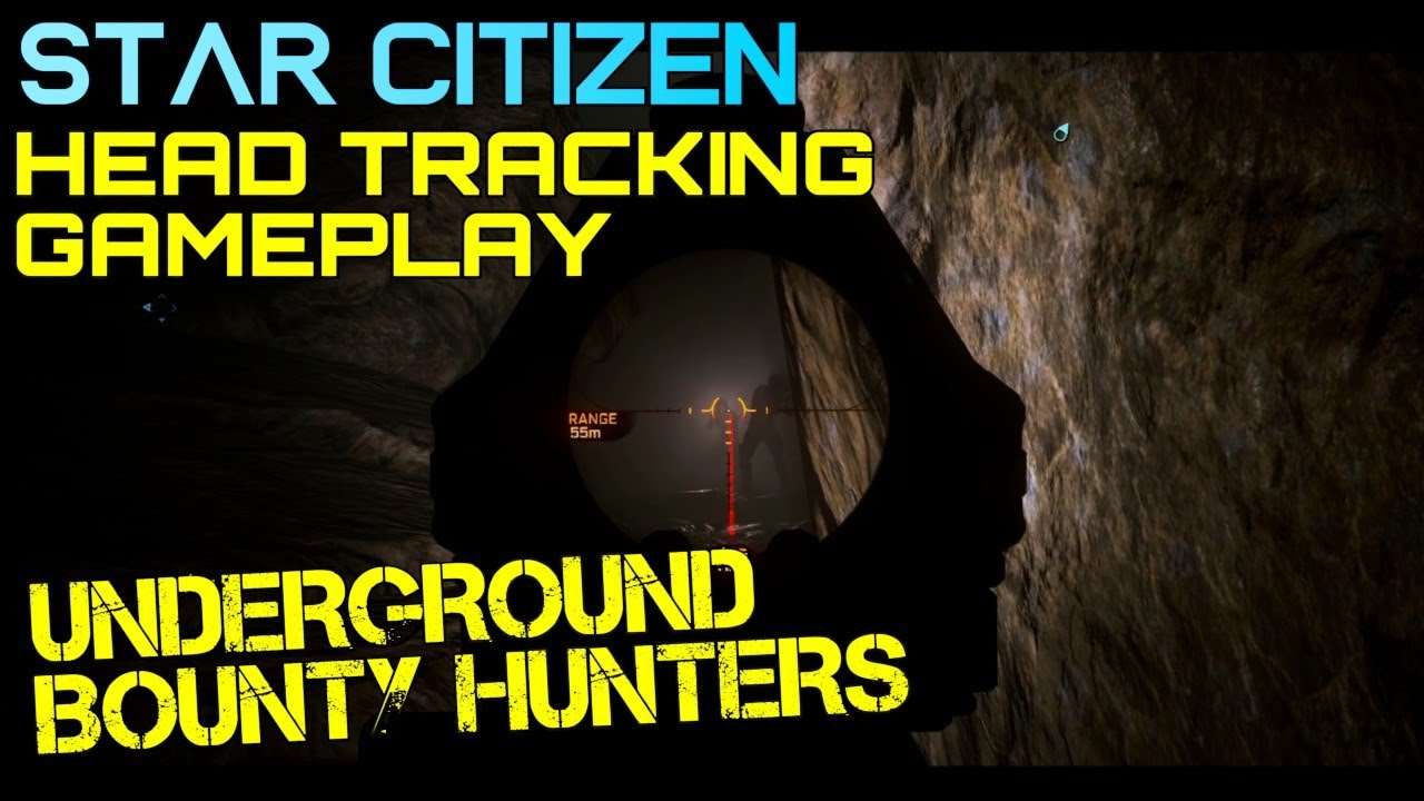 Star Citizen - Underground BOUNTY HUNTERS - Head tracking gameplay in cave mission 3.17