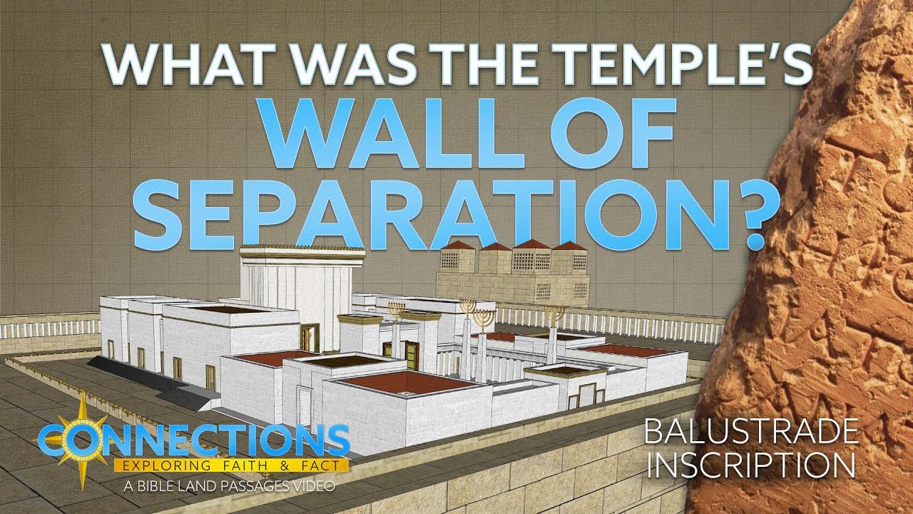 What Was the Temple’s Wall of Separation? | BLP Connections: Balustrade Inscription