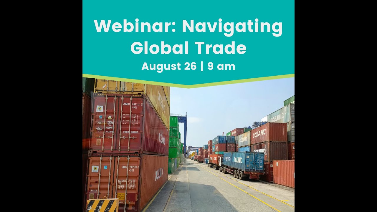 Navigating Global Trade in a Shifting Landscape