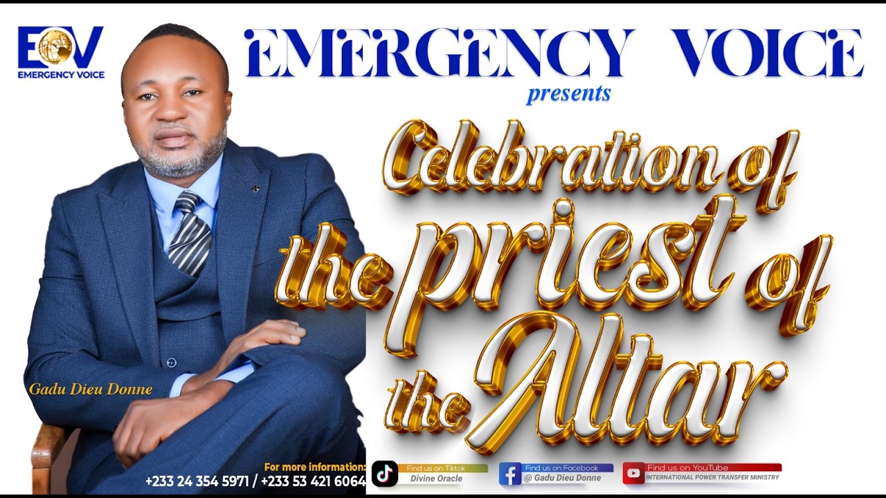 EMERGENCY VOICE( Purely Prophetic) TOPIC: CELEBRATING THE PRIEST OF THE ALTAR (10/03/26)