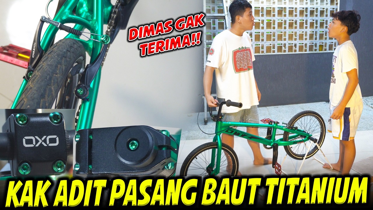 PASANG BAUT TITANIUM DI ONTHEL KAK ADIT!! DIMAS MAKIN GAK SABAR ONTHELNYA JADI😭😭
