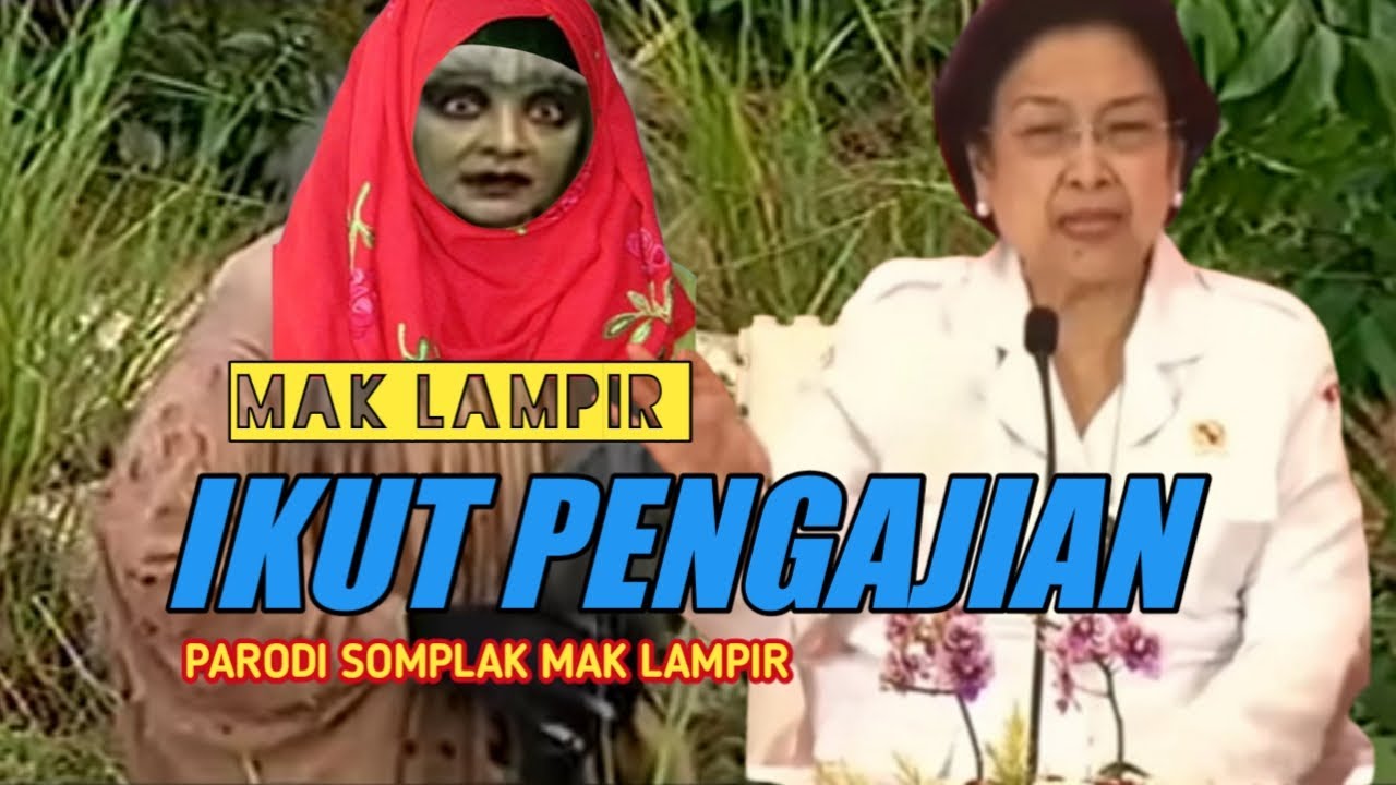VIRALL ‼️ HJ.MAK LAMPIR MENGADAKAN PENGAJIAN UMUM ~PARODI SOMPLAK 2023