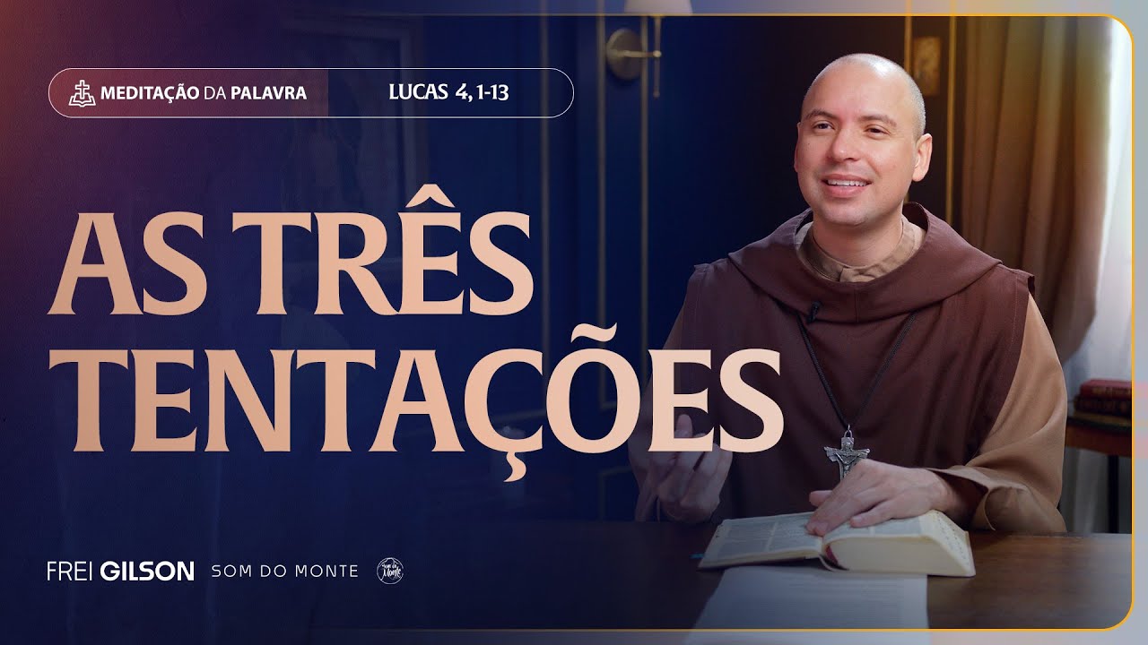 As três tentações | (Lucas 4, 1-13) #2279