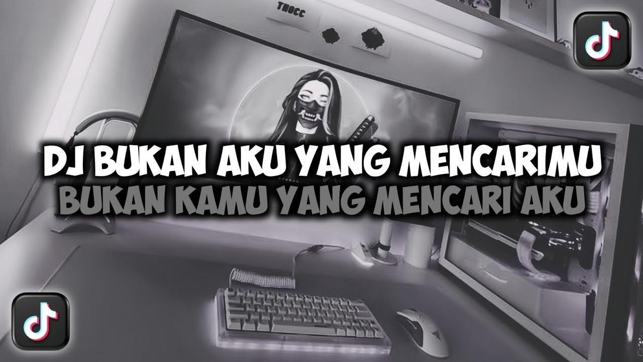 DJ BUKAN AKU YANG MENCARI MU BUKAN KAMU YANG MENCARI AKU VIRAL TIKTOK REMIX FULLSONG MAMAN FVNDY