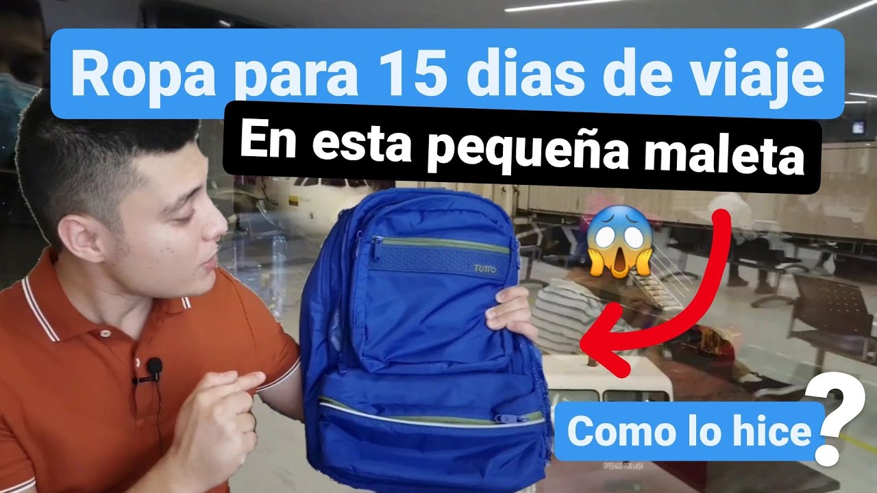 Ropa de 15 dias + 1 drone ¿Como organizar tu equipaje en una MALETA PEQUEÑA?