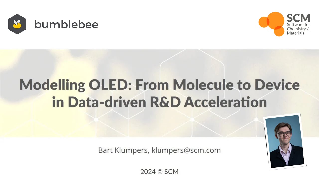 Modelling OLED: From Molecule to Device in Data-driven R&D Acceleration | Bart Klumpers | BumbleBee
