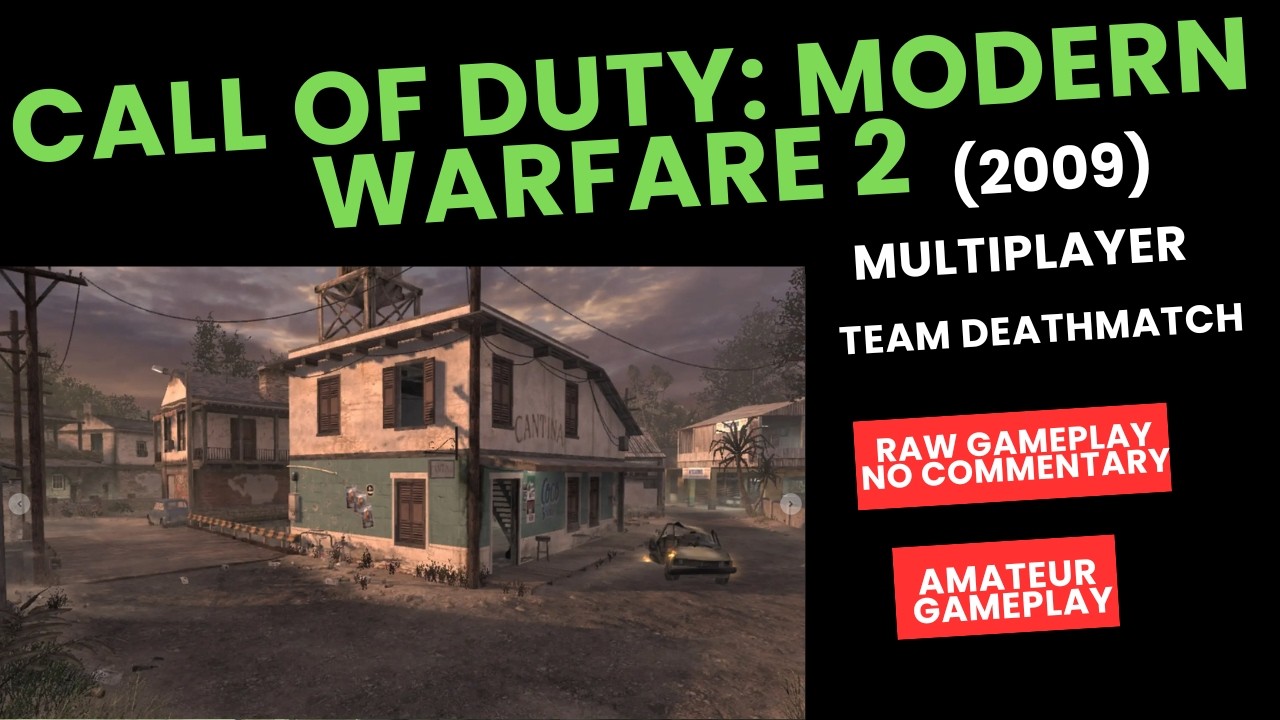 CoD MW2 (2009) | Team Deathmatch on Rundown | Multiplayer Gameplay [No.6]
