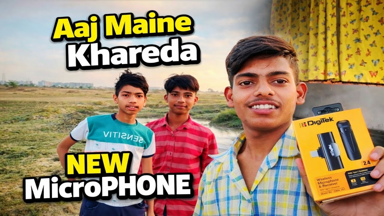 Aaj Maine Khareeda New Microphone...........😀😀😀l