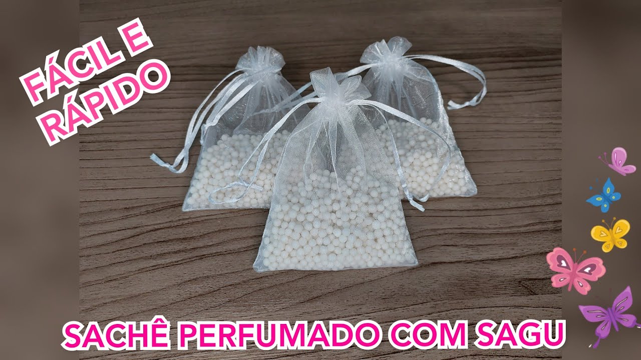 COMO FAZER SACHÊS PERFUMADOS COM SAGU| SACHÊS PERFUMADOS🥰