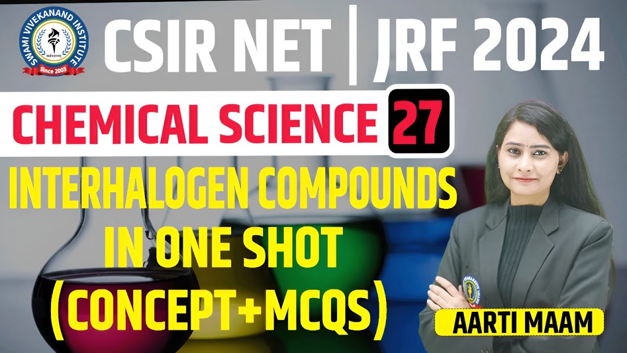 Interhalogen compounds in One Shot | CSIR Chemistry | Full video!!