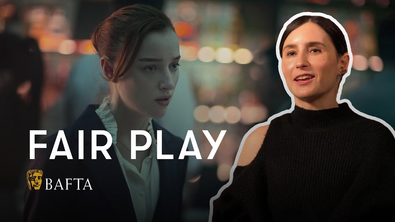 Fair Play's director on why Bridgerton's Phoebe Dynevor was perfect for this erotic thriller | BAFTA