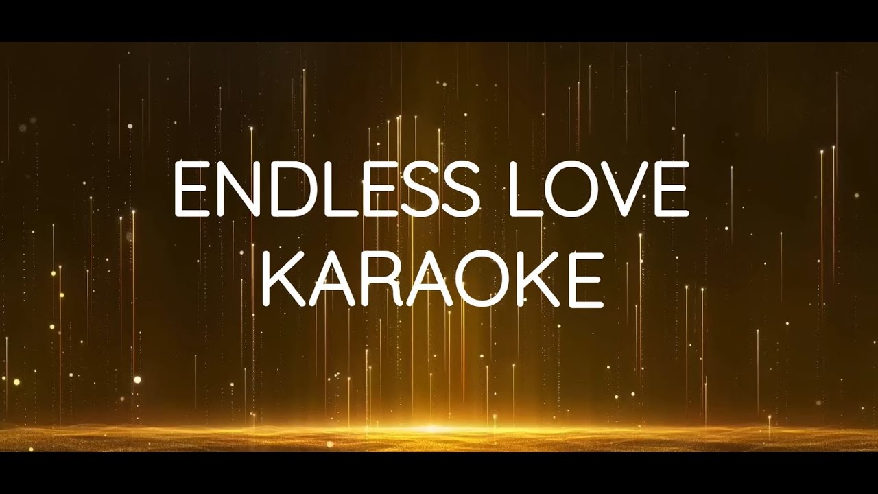 ENDLESS LOVE KARAOKE
