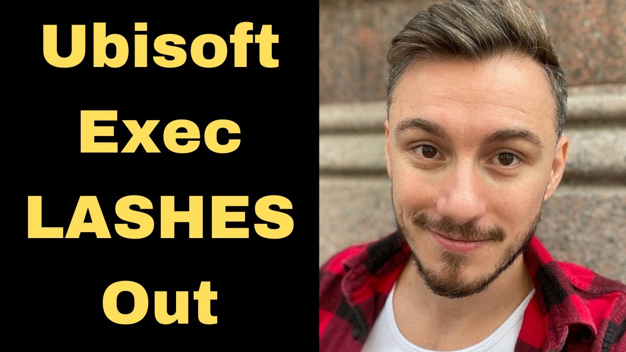 Ubisoft Exec LASHES Out at Gamers & Fellow Devs as Company Descends into CHAOS