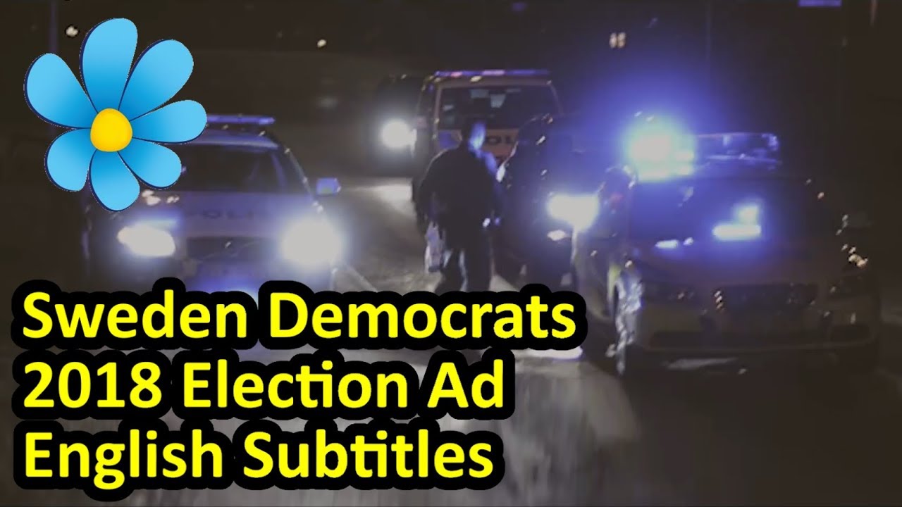 Sweden Democrats Sverigedemokraterna Jimmie &Aring;kesson Akesson English Campaign Election Ad Subtitles