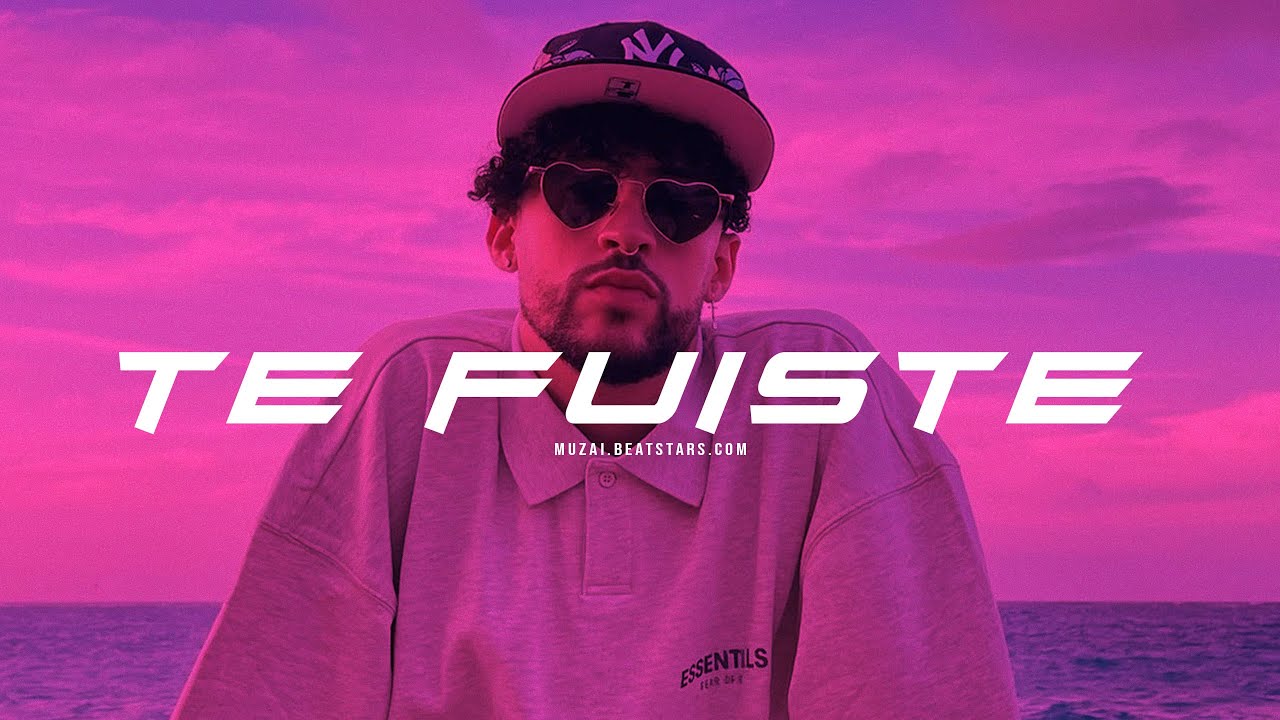 Instrumental Reggaeton Estilo Bad Bunny &ldquo;Te Fuiste&rdquo; | Beat Reggaeton Romantico Type 2022 Muzai