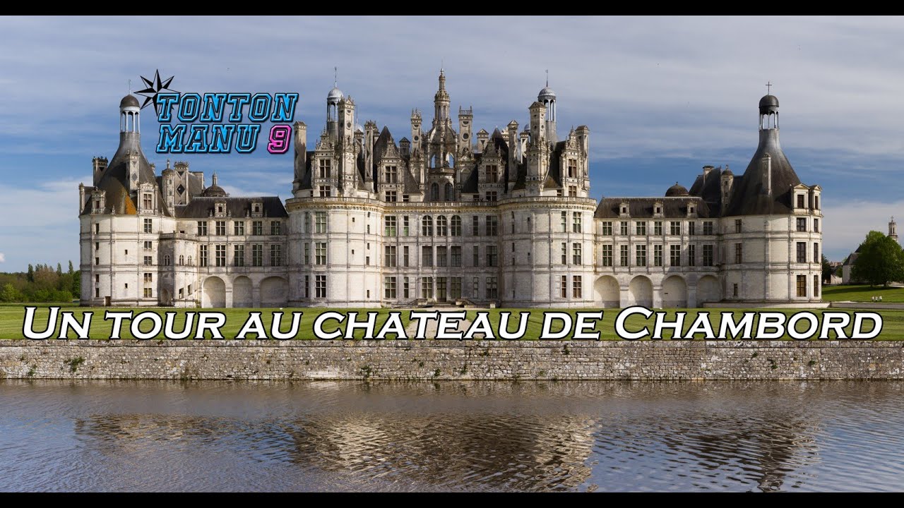 Un tour au château de Chambord