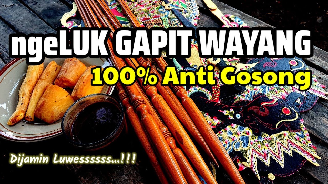 TRIK & TIPS - CARA MUDAH NGELUK GAPIT WAYANG