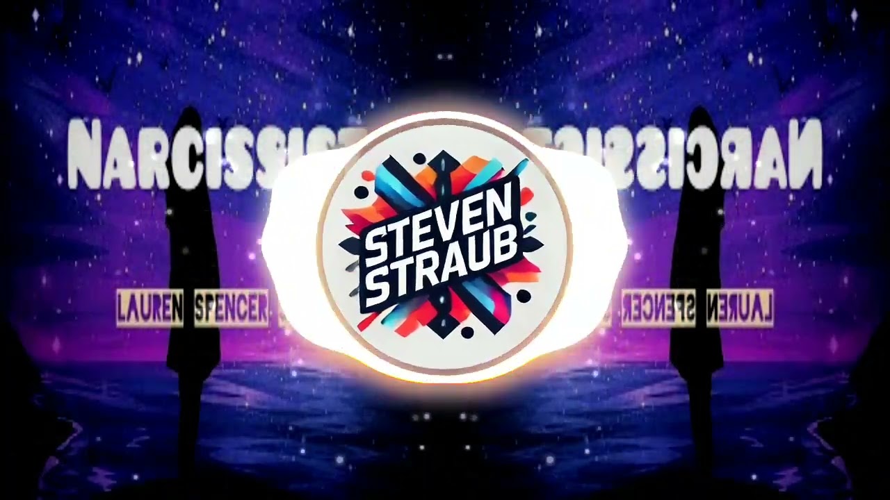 Lauren Spencer Smith - Narcissist (Steven Straub Bootleg)