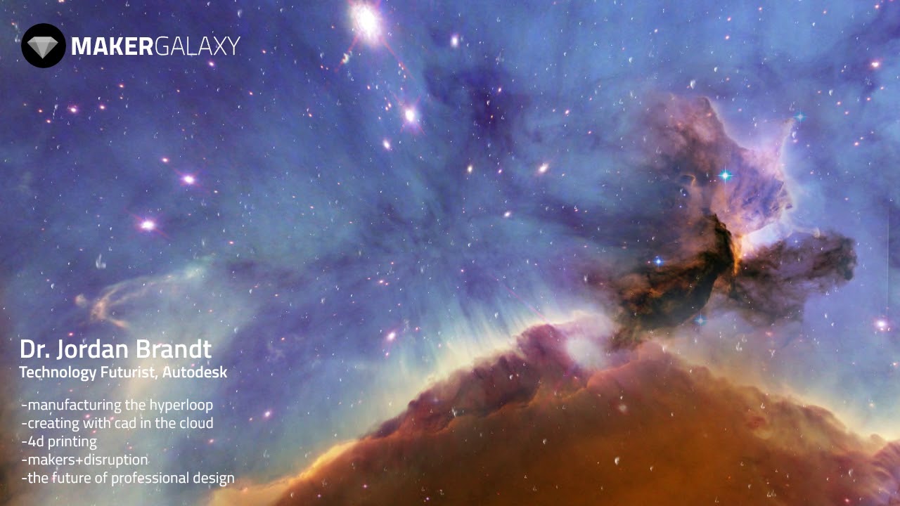 Maker Galaxy Episode 01: Dr. Jordan Brandt