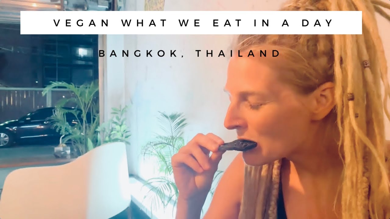 VEGAN IN BANGKOK | What we eat in a day in Thailand | Bangkok Street Foods