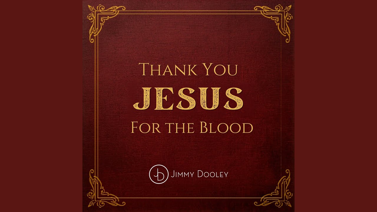 Thank You Jesus For The Blood (Acoustic Version)
