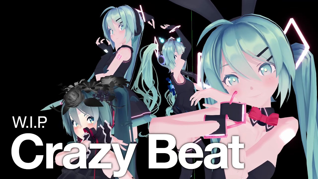【W.I.P.】クレージー・ビートCrazy Beat／Sour式ミクちゃんズ