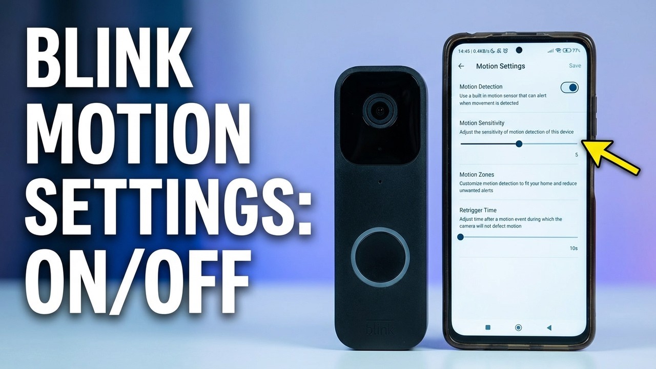 Blink Video Doorbell - How to Turn On Off Motion Detection
